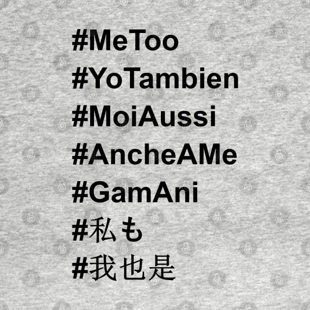 #MeToo in All Languages by LiunaticFringe